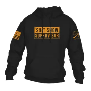 Sh*t Show Supervisor Hoodie - Black